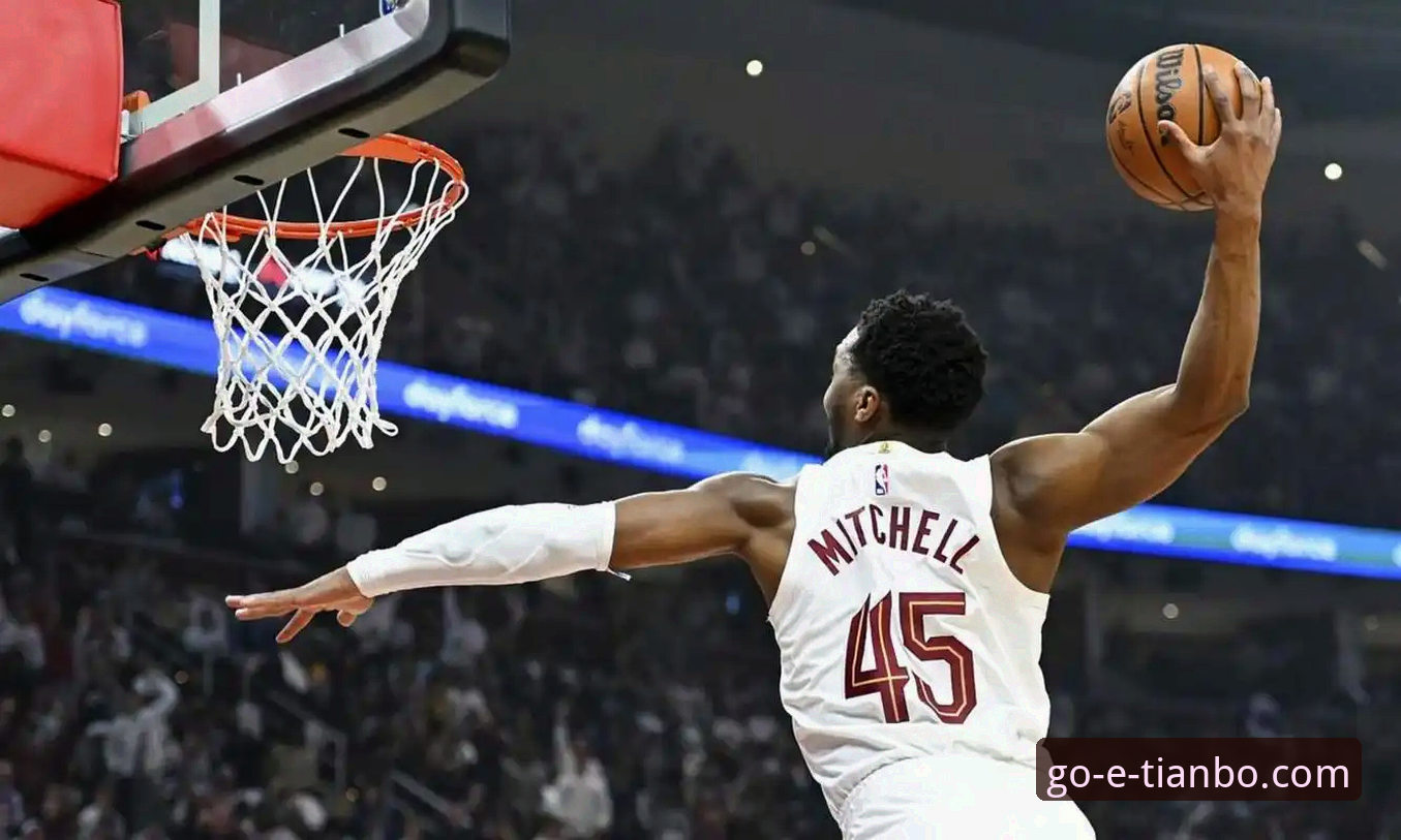 米切尔42分狂飙背后的真相：一场在天博体育平台见证的攻防博弈